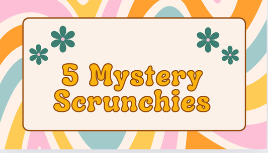 5 Mystery Scrunchies